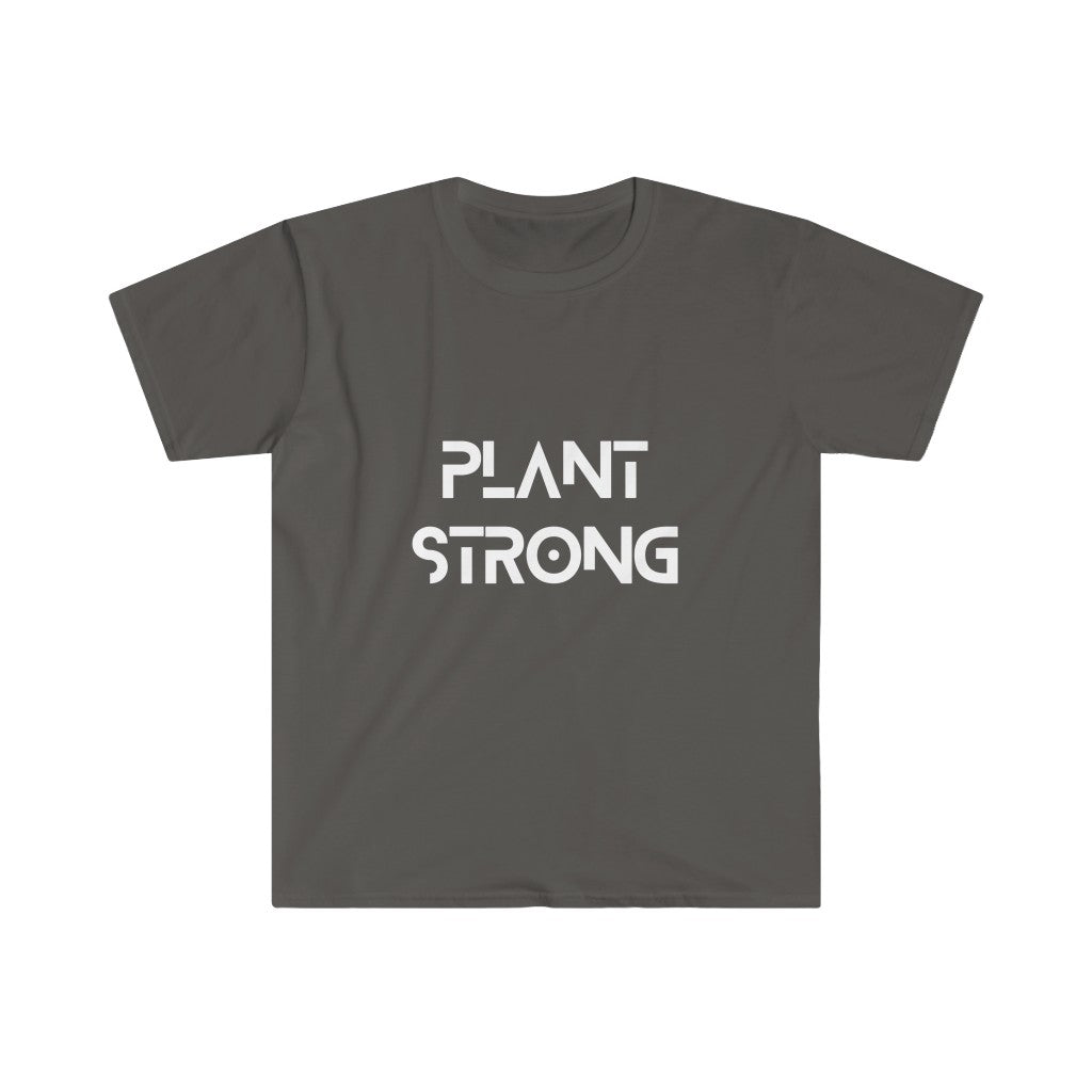 Plant Strong Unisex T-Shirt
