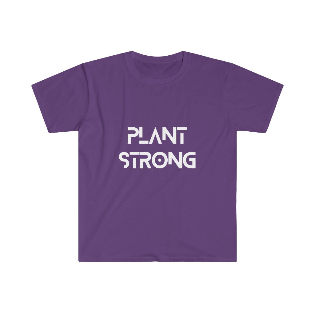 Plant Strong Unisex T-Shirt