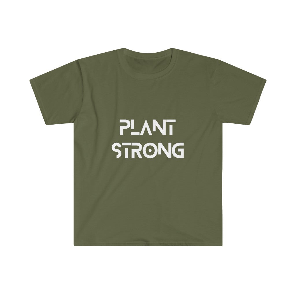 Plant Strong Unisex T-Shirt
