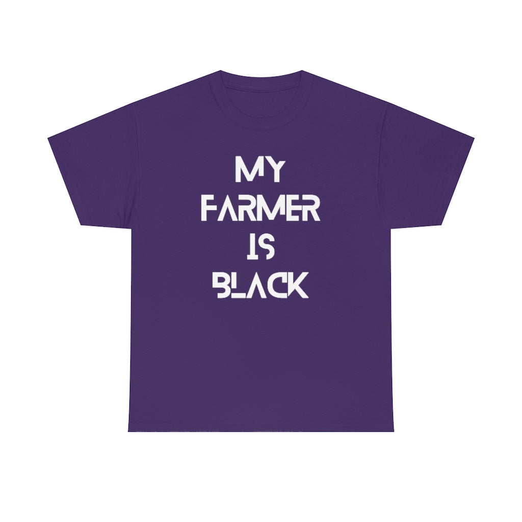 My Farmer is Black Tee